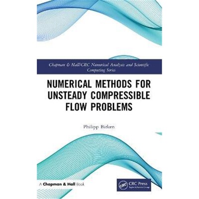 按需印刷不退不换Numerical Methods for Unsteady Compressible Flow Problems[9780367457754]