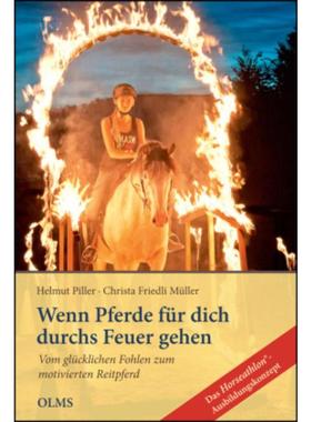 预订【德语】 Wenn Pferde für dich durchs Feuer gehen. Tl.1:Das Horseathlon®-Ausbildungskonzept.