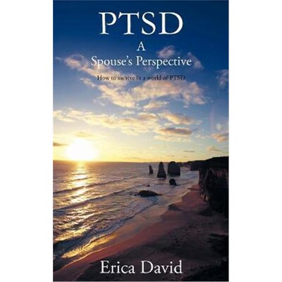 按需印刷Ptsd:A Spouse's Perspective How to Survive in A World of PTSD[9781449711214]