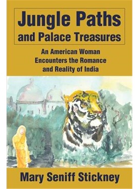 按需印刷不退不换Jungle Paths and Palace Treasures[9780595172757]