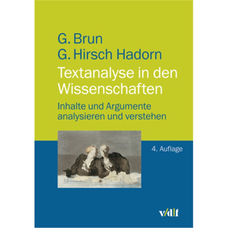 预订【德语】Textanalyse in den Wissenschaften:Inhalte und Argumente analysieren und versteh