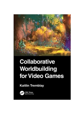 按需印刷TF Collaborative Worldbuilding for Video Games[9781032385549]