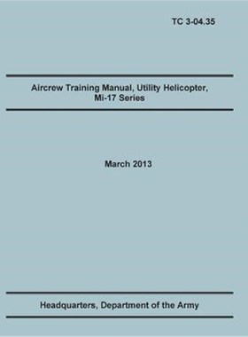 按需印刷Aircrew Training Manual, Utility Helicopter Mi-17 Series[9781782665946]
