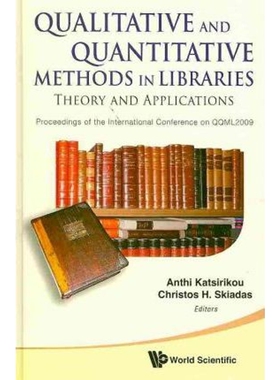 按需印刷不退不换Qualitative and Quantitative Methods in Libraries[9789814299695]