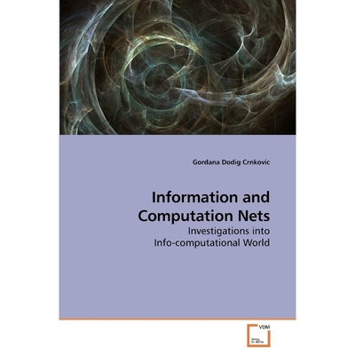 按需印刷Information and Computation Nets[9783639199673]