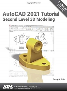 预订AutoCAD 2021 Tutorial Second Level 3D Modeling[9781630573577]