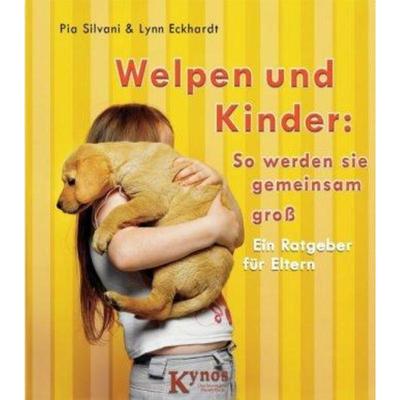 预订【德语】 Welpen und Kinder: So werden sie gemeinsam groß:Ein Ratgeber für Eltern