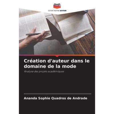 按需印刷Création d auteur dans le domaine de la mode[9786205884171]