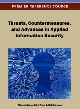 按需印刷不退不换Threats, Countermeasures, and Advances in Applied Information Security[9781466609785]