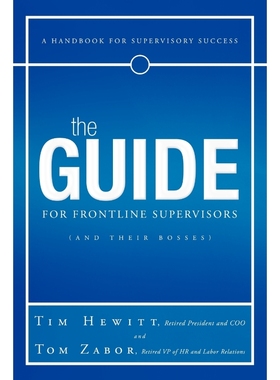 按需印刷The Guide for Frontline Supervisors (and Their Bosses)[9781463401702]