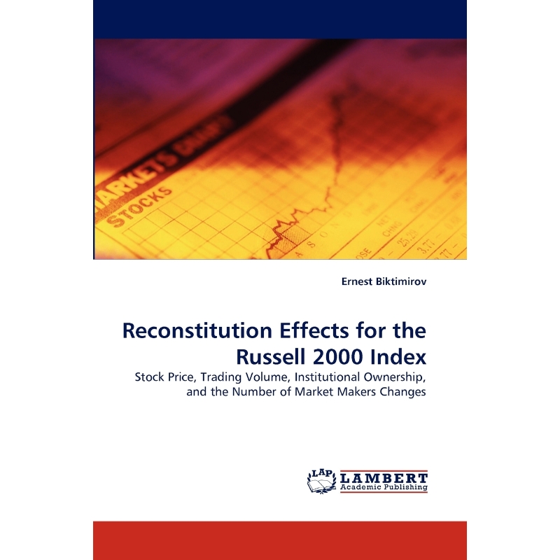 按需印刷Reconstitution Effects for the Russell 2000 Index[9783838321288]