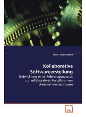 预订【德语】 Kollaborative Softwareerstellung:Entwicklung eines Referenzprozesses zur kollaborat