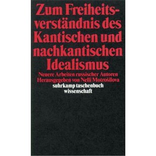 预订【德语】Zum Freiheitsverständnis des Kantischen und Nachkantischen Idealismus:Neuere Ar