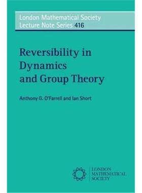 按需印刷不退不换Reversibility in Dynamics and Group Theory[9781107442887]