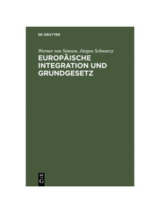 und deutsche Mit Integration Europ?ische für die Maastricht 德语 Verfassungsrecht. das Grundgesetz 预订 Folgen