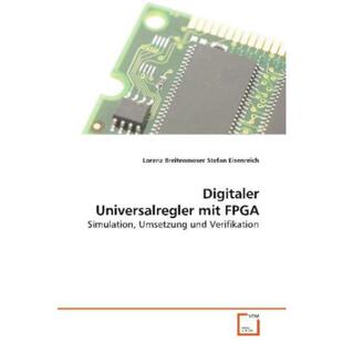预订【德语】 Digitaler Universalregler mit FPGA:Simulation, Umsetzung und Verifikation