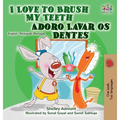 按需印刷不退不换POR I Love to Brush My Teeth (English Portuguese Bilingual Book - Portugal)[9781525921476]