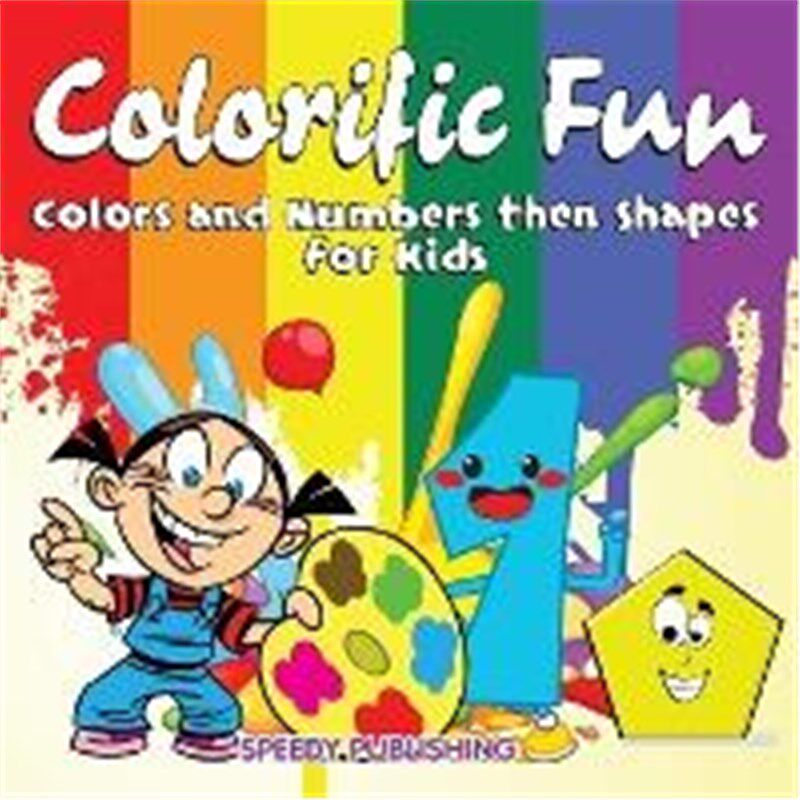 按需印刷不退不换Colorific Fun:Colors and Numbers then Shapes for Kids[9781681856384]