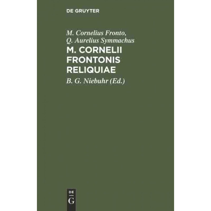 按需印刷不退不换DEG M. Cornelii Frontonis Reliquiae[9783111098715]