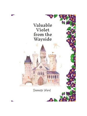 按需印刷Valuable Violet from the Wayside[9781312683310]