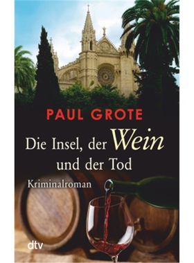 预订【德语】Die Insel, der Wein und der Tod[9783423216456]