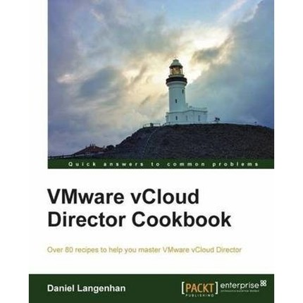 按需印刷Vmware Vcloud Director Cookbook[9781782177661]