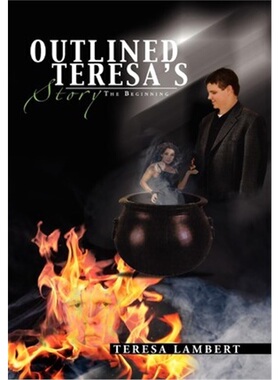 按需印刷Outlined Teresa's Story:The Beginning[9781477113578]