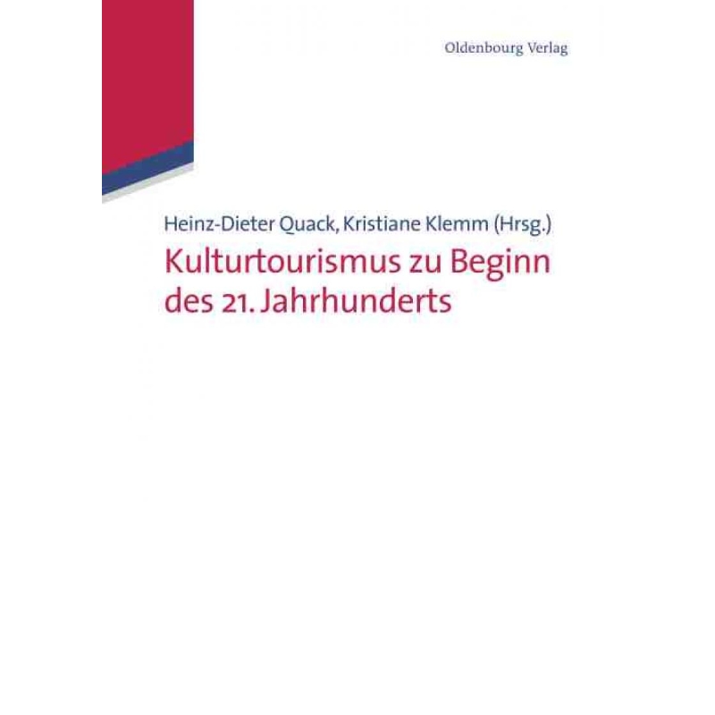 按需印刷DEG Kulturtourismus zu Beginn des 21. Jahrhunderts[9783486715019]