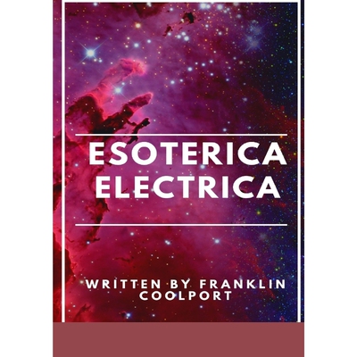 按需印刷不退不换ESOTERICA ELECTRICA[9780244258382]