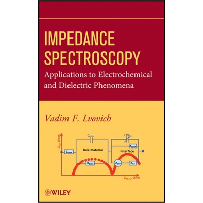 预订Impedance Spectroscopy:Applications to Electrochemical and Dielectric Phenomena[9780470627785]