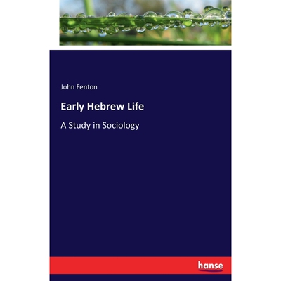 按需印刷Early Hebrew Life[9783337414634]