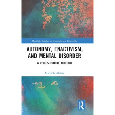 按需印刷TF Autonomy, Enactivism, and Mental Disorder[9781032003160]