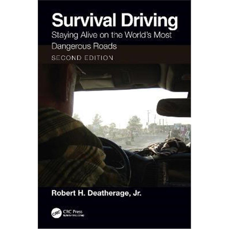 按需印刷不退不换Survival Driving:Staying Alive on the World's Most Dangerous Roads[9781032065625]
