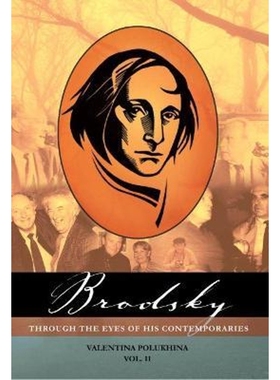 按需印刷Brodsky Through the Eyes of His Contemporaries (Vol 2)[9781934843161]