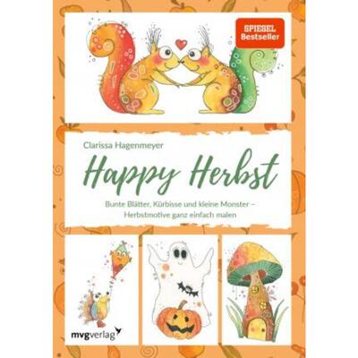 预订【德语】 Happy Herbst:Bunte Blätter, Kürbisse und kleine Monster - Herbstmotive ganz einfach