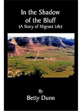 按需印刷不退不换In the Shadow of the Bluff:A Story of Migrant Life[9781410735577]