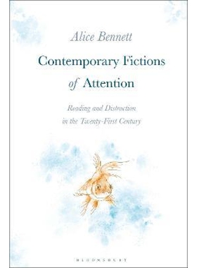 按需印刷不退不换Contemporary Fictions of Attention[9781474282611]