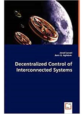 按需印刷Decentralized Control of Interconnected Systems[9783639034172]
