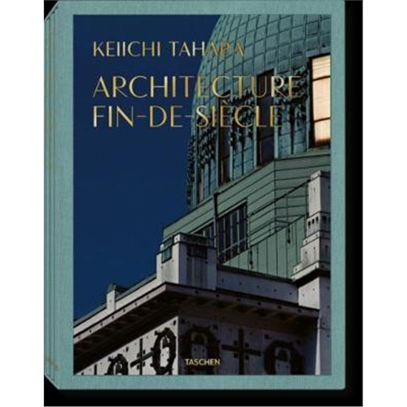 预订Keiichi Tahara. Architecture Fin-de-Siecle-封面