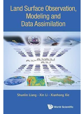 按需印刷不退不换Land Surface Observation, Modeling and Data Assimilation[9789814472609]
