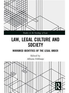 按需印刷不退不换Law, Legal Culture and Society:Mirrored Identities of the Legal Order[9781138488366]