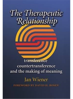 按需印刷图书The Therapeutic Relationship:Transference, Countertransference, and the Making of Meaning[9781623495480]