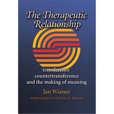 按需印刷不退不换图书The Therapeutic Relationship:Transference, Countertransference, and the Making of Meaning[9781623495