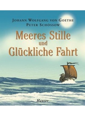 预订【德语】Meeres Stille und Gluckliche Fahrt[9783446204331]