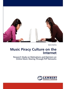 按需印刷Music Piracy Culture on the Internet[9783848412761]