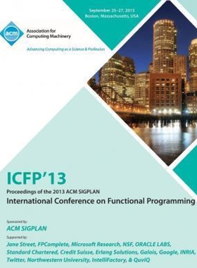 按需印刷不退不换ICFP 14 19th ACM SIGPLAN International Conference On Functional Programming[9781450332651]
