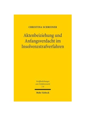 预订【德语】Aktenbeiziehung und Anfangsverdacht im Insolvenzstrafverfahren:Zugleich ein Beitrag zum 