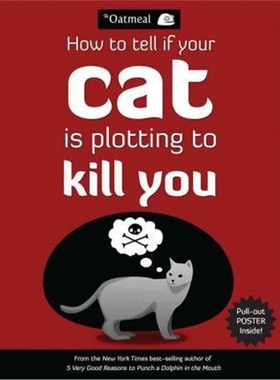 预订How to Tell If Your Cat Is Plotting to Kill You