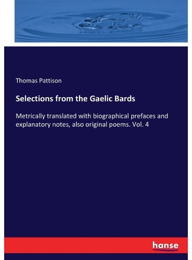 按需印刷Selections from the Gaelic Bards[9783337329198]