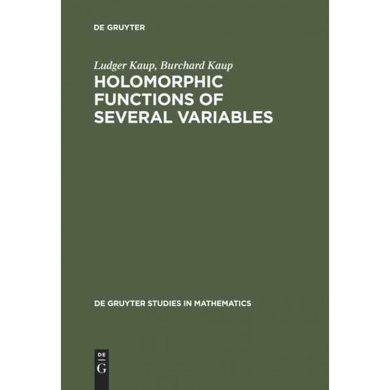 按需印刷DEG Holomorphic Functions of Several Variables[9783110041507]